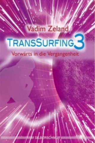 Kniha Transsurfing 3 Vadim Zeland