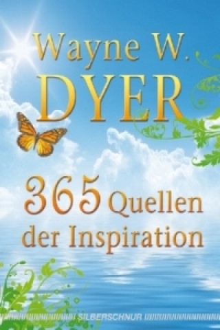 Kniha 365 Quellen der Inspiration Wayne W. Dyer