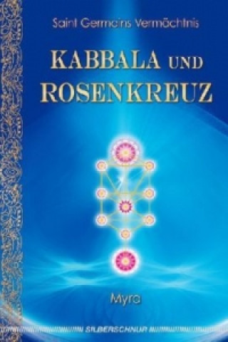 Книга Kabbala und Rosenkreuz Myra