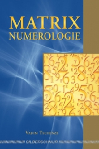 Könyv Matrix-Numerologie Vadim Tschenze