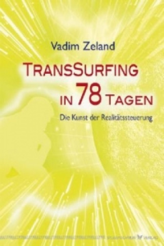 Książka Transsurfing in 78 Tagen Vadim Zeland