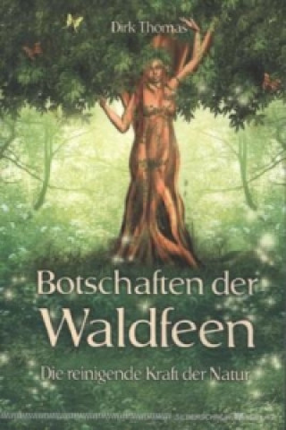 Книга Botschaften der Waldfeen Dirk Thomas