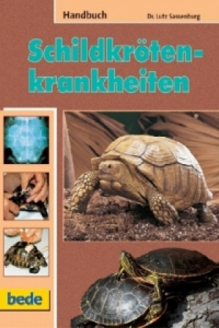 Carte Handbuch Schildkrötenkrankheiten Lutz Sassenburg
