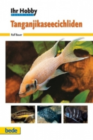 Livre Tanganjikaseecichliden Ralf Bauer