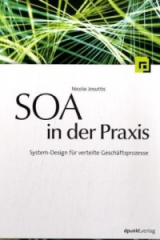 Könyv SOA in der Praxis Nicolai M. Josuttis