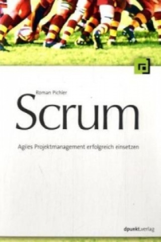 Kniha Scrum Roman Pichler