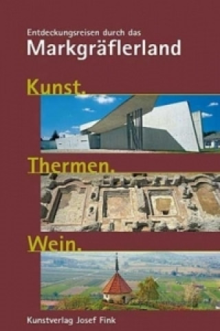 Buch Kunst. Thermen. Wein. Dorothee Philipp