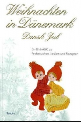 Kniha Weihnachten in Dänemark - Dansk Jul Torkild Hinrichsen