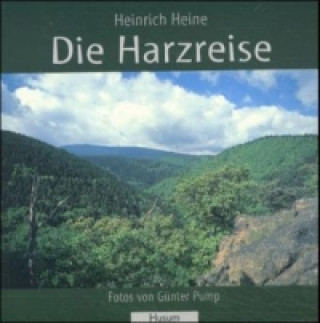 Könyv Die Harzreise Heinrich Heine