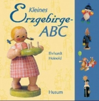 Kniha Kleines Erzgebirge-ABC Ehrhardt Heinold