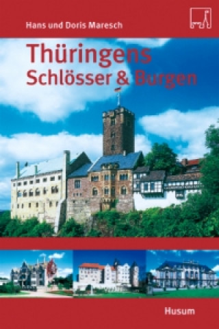 Carte Thüringens Schlösser und Burgen Hans Maresch