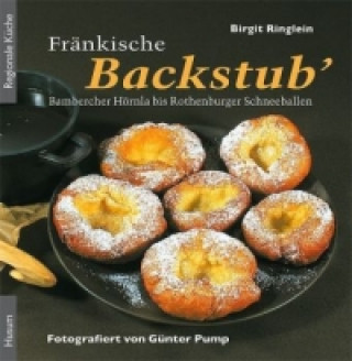 Könyv Fränkische Backstub' Birgit Ringlein