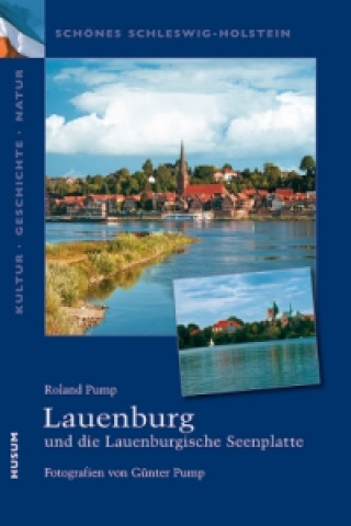 Carte Lauenburg und die Lauenburgische Seenplatte Roland Pump