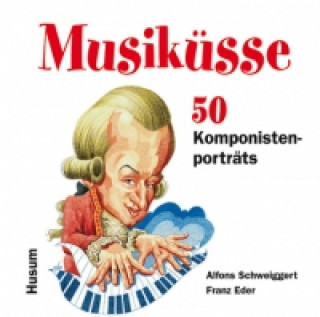 Knjiga Musiküsse Alfons Schweiggert