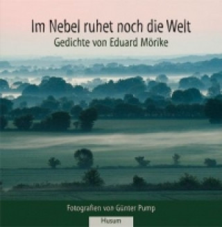 Könyv Im Nebel ruhet noch die Welt Günter Pump