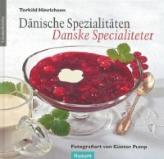 Книга Dänische Spezialitäten. Danske Specialiteter 