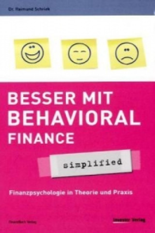 Carte Besser mit Behavioral Finance - simplified Raimund Schriek