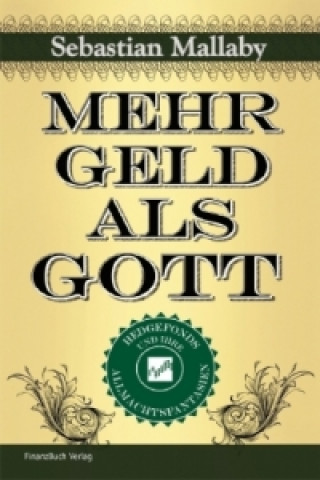 Livre Mehr Geld als Gott Sebastian Mallaby