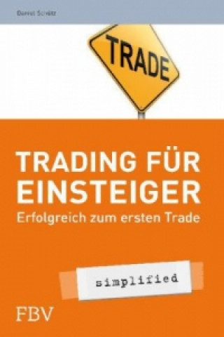 Kniha Trading für Einsteiger Daniel Schütz