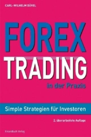 Kniha Forex-Trading in der Praxis Carl-Wilhelm Düvel