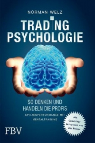 Könyv Tradingpsychologie - So denken und handeln die Profis Norman Welz