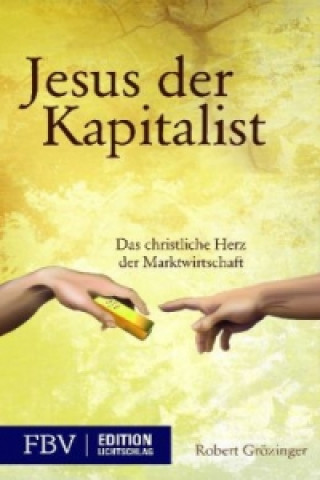 Kniha Jesus, der Kapitalist Robert Grözinger