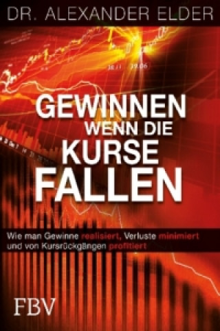 Book Gewinnen wenn die Kurse fallen Alexander Elder