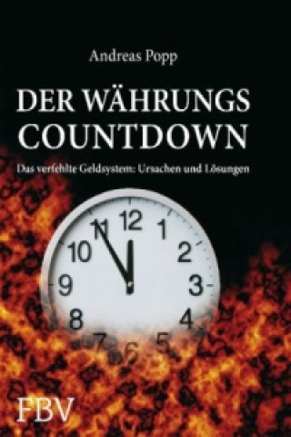 Kniha Der Währungscountdown Andreas Popp