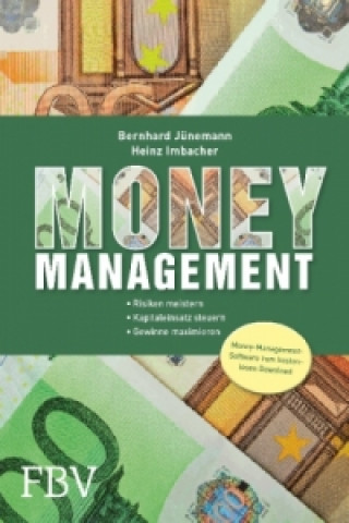 Книга Money Management - die Formel für Ihren Börsenerfolg Bernhard Jünemann