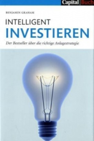 Kniha Intelligent Investieren Benjamin Graham