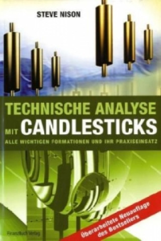 Kniha Technische Analyse mit Candlesticks Steve Nison