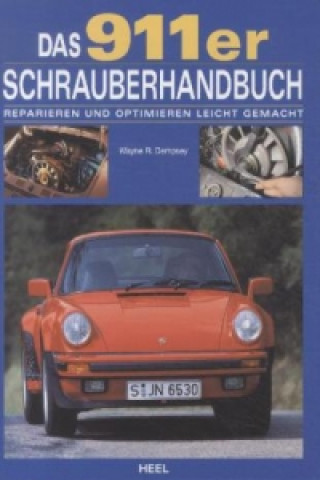 Kniha Das 911er Schrauberhandbuch Wayne R. Dempsey