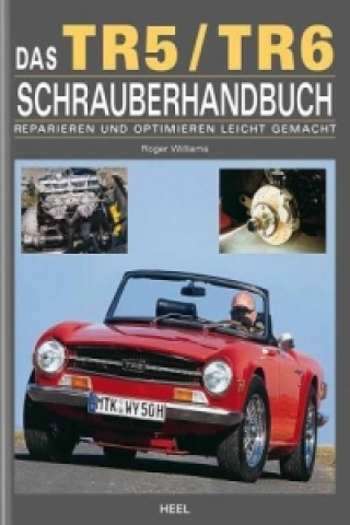 Buch Das TR5/TR6 Schrauberhandbuch Roger Williams