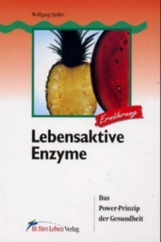 Book Lebensaktive Enzyme Wolfgang Spiller