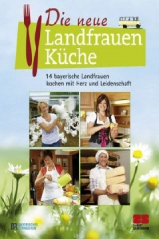 Libro Die neue Landfrauenküche 