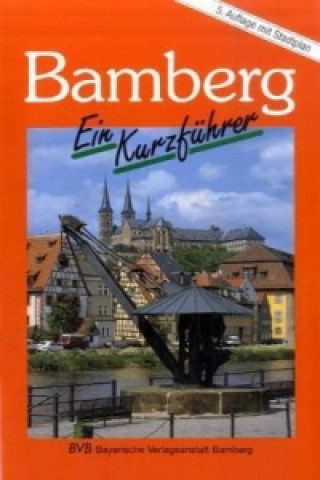 Kniha Bamberg - Kurzführer 