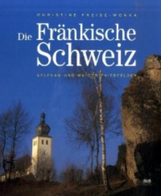 Book Die Fränkische Schweiz Christine Freise-Wonka