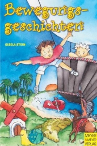 Kniha Bewegungsgeschichten Gisela Stein