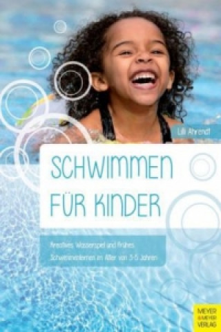 Kniha Schwimmen für Kinder Lilli Ahrendt