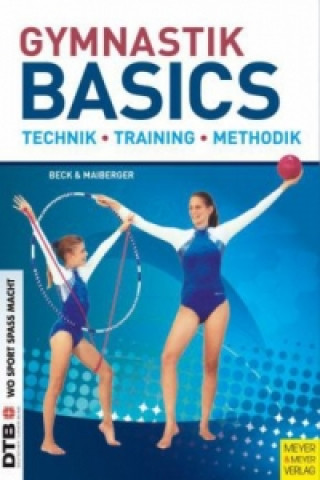 Könyv Gymnastik Basics Petra Beck