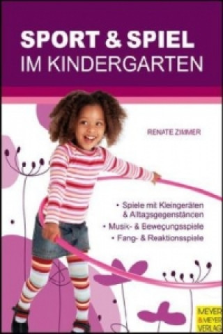 Kniha Sport und Spiel im Kindergarten Renate Zimmer
