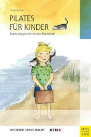 Könyv Pilates für Kinder Suzanne Adler