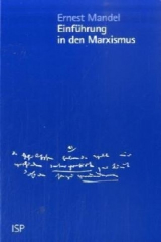 Kniha Einführung in den Marxismus Ernest Mandel