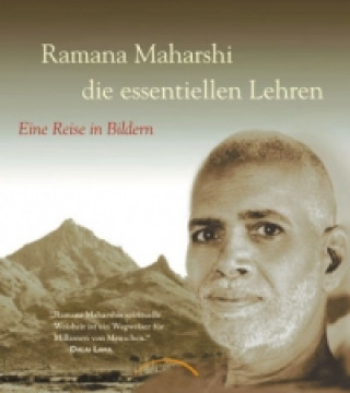 Kniha Die essenziellen Lehren Ramana Maharshi