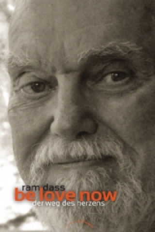 Kniha Be Love Now Ram Dass