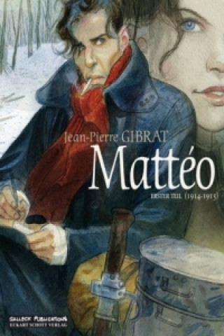 Kniha Mattéo Jean-Pierre Gibrat