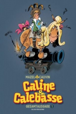 Книга Caline & Calebasse, 1969-1973 Raoul Cauvin