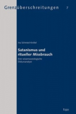 Kniha Satanismus und ritueller Missbrauch Ina Schmied-Knittel