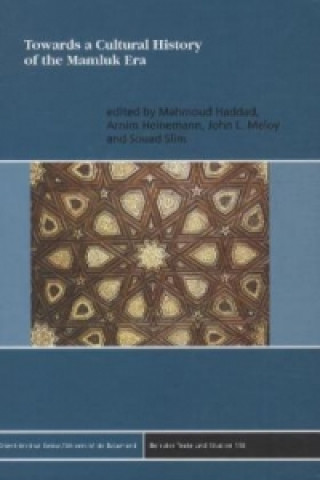 Kniha Towards a Cultural History of the Mamluk Era Mahmoud Haddad