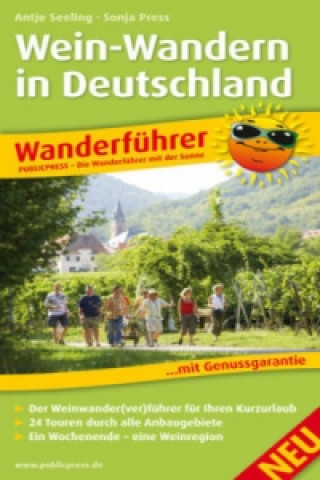 Carte PublicPress Wanderführer Wein-Wandern in Deutschland Antje Seeling